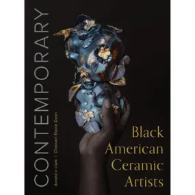 Contemporary Black American Ceramic Artists